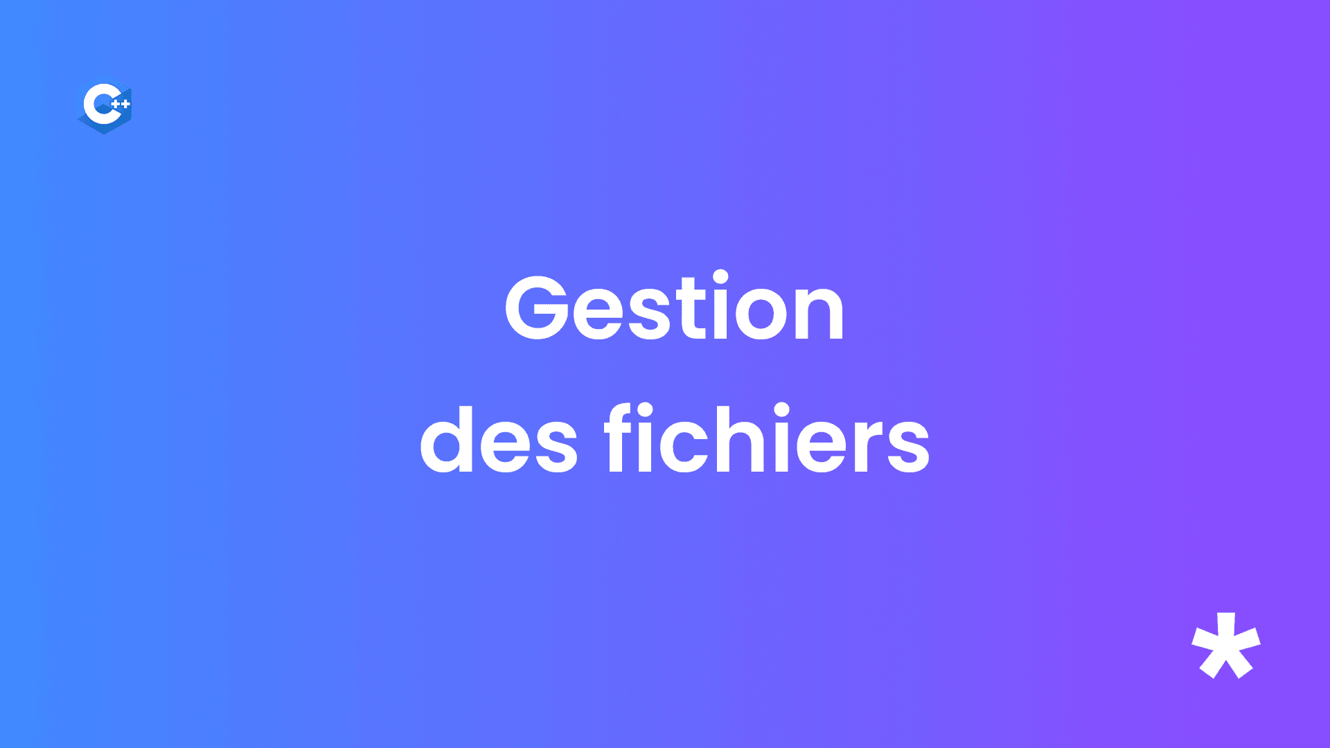Introduction à la Gestion des Fichiers en C++