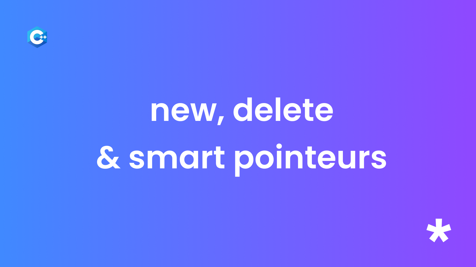 Gestion de la mémoire dynamique en C++ : new, delete, et Smart Pointers ...